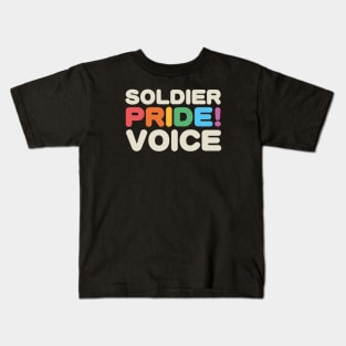 Soldier, Pride, Voice - LGBTQIAP+ Veteran Kids T-Shirt